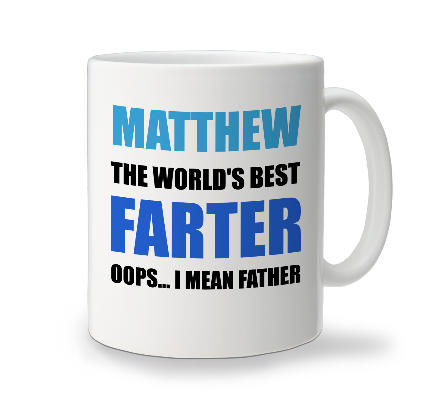 A white personalised fathers day ceramic mug with text 'MATTHEW THE WORLD'S BEST FARTER