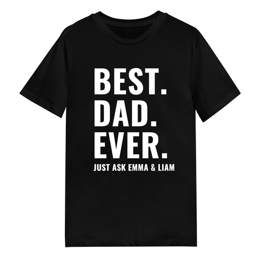 Men's T-Shirt - Best. Dad. Ever.