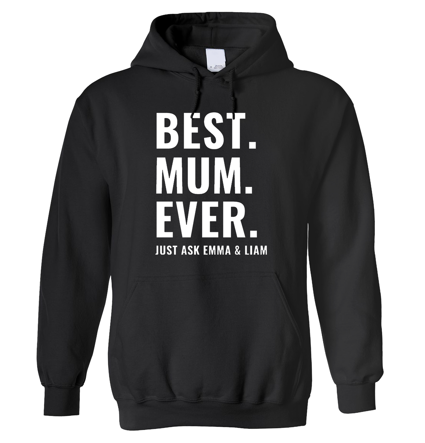 Best Mum Ever Hoodie - Cozy & Stylish Gift for Mum