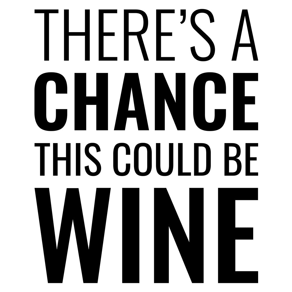 Ceramic Mug - Could Be Wine