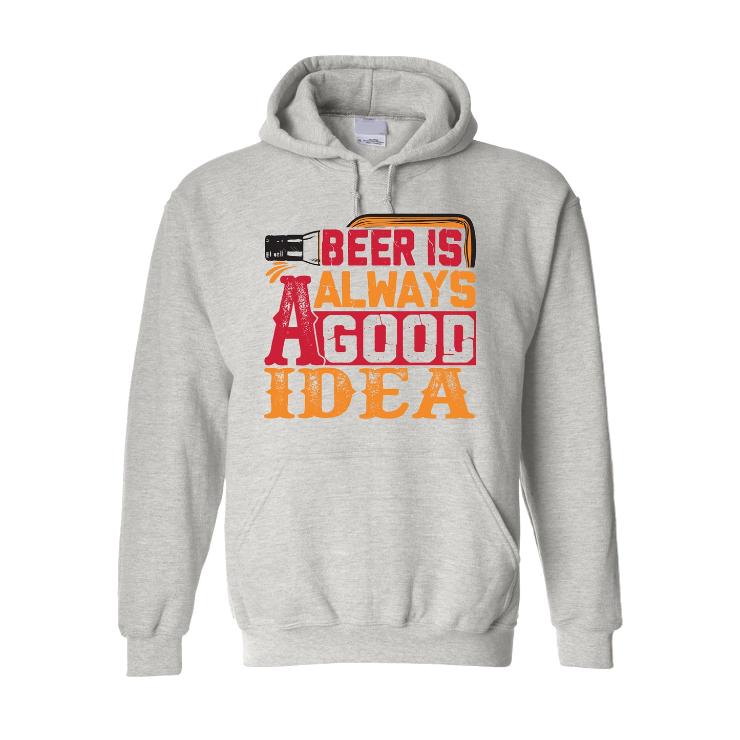 Beer Hoodie - Beer Is Always A Good Idea