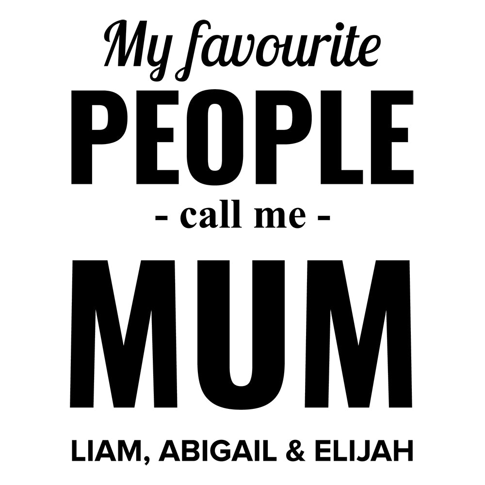 Ceramic Mug - Favourite People