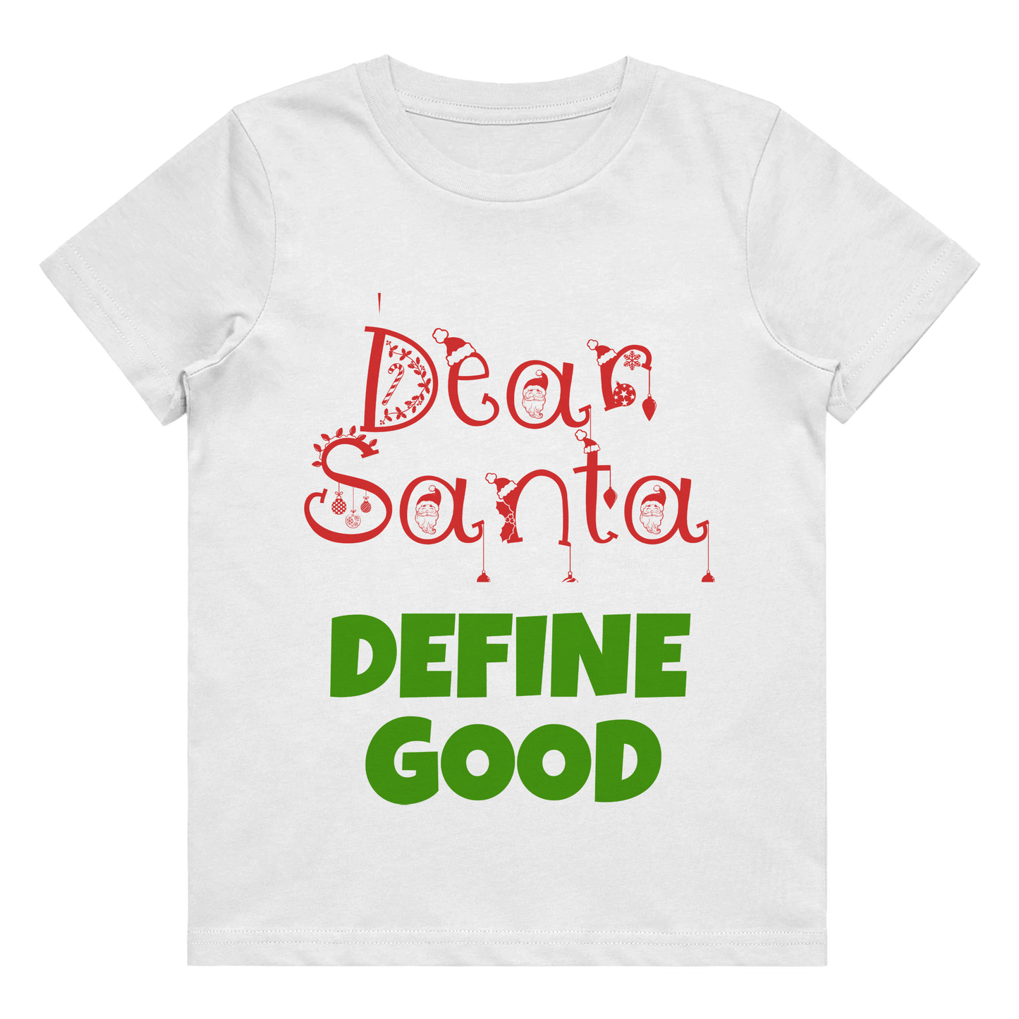 Kid's T-Shirt - Santa Define Good