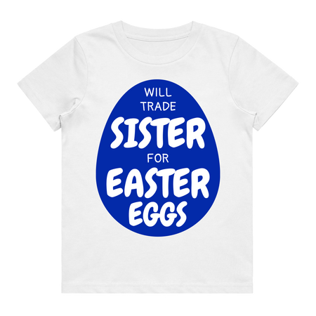 Kid's T-Shirt - Trade Sister for Easter Eggs