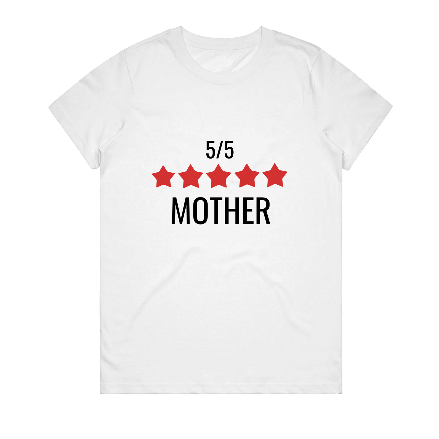 Women's T-Shirt - 5 Star Mother