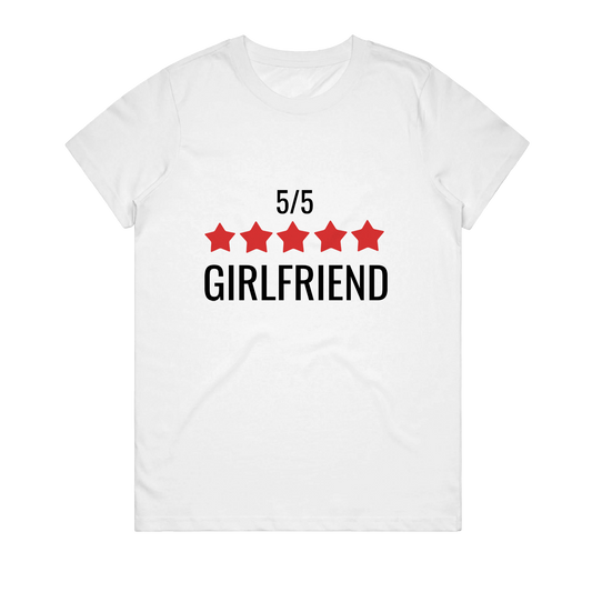 Women's T-Shirt - 5 Star Girlfriend