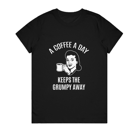 Women's T-Shirt - A Coffee A Day