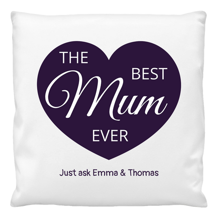 Cushion Cover - Best Mum Ever Heart