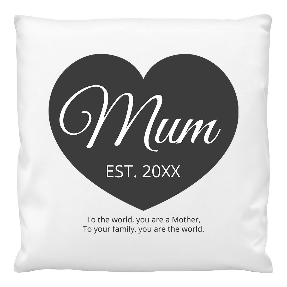 Cushion Cover - Mum Est.