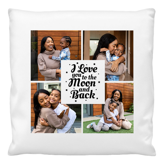 A custom cushion cover featuring multiple photos of a family and the text 'I Love you to the Moon and Back' printed in the center.