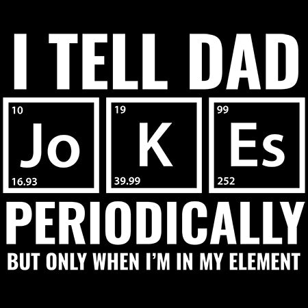 Men's T-Shirt - I Tell Dad Jokes