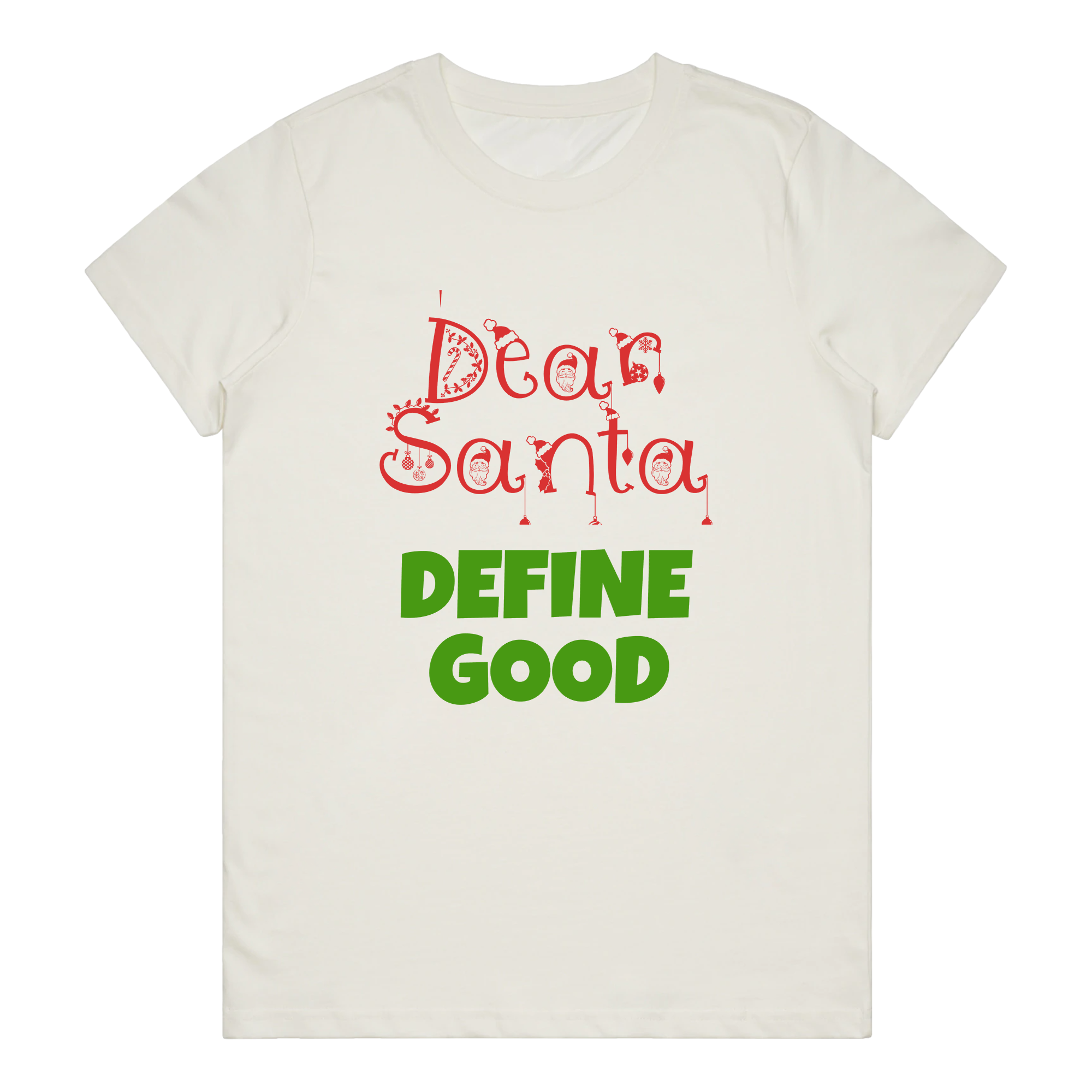 Women's T-Shirt - Define Good