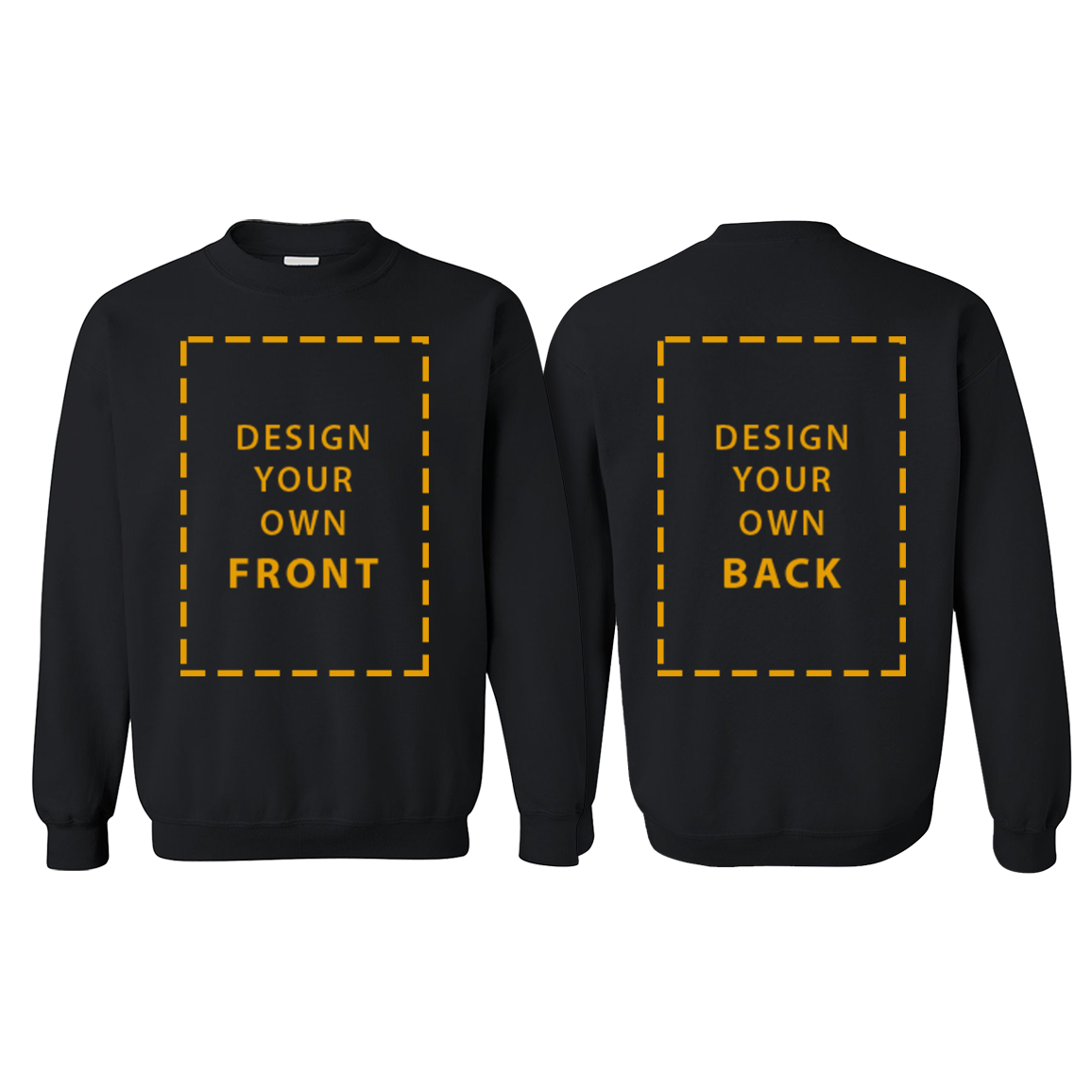 Design Your Own Sweatshirt and Apparel -Front-Back-Black