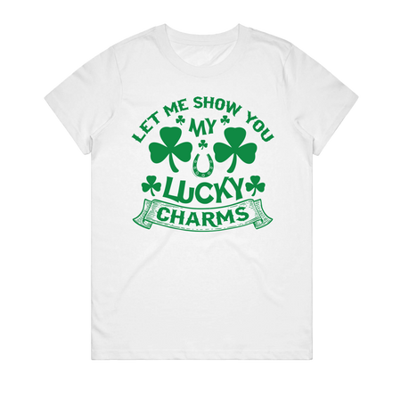 Women's T-Shirt – Show You My Lucky Charms