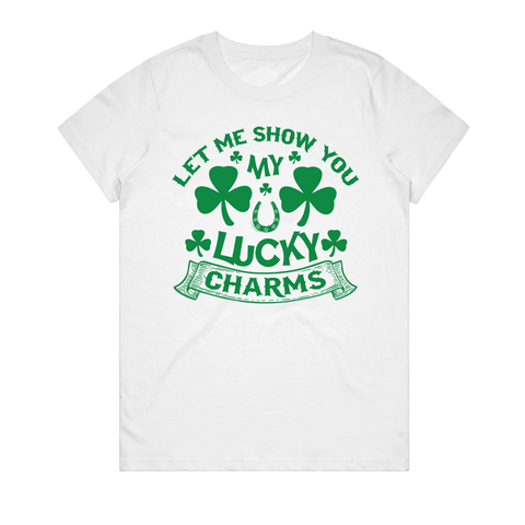 Women's T-Shirt – Show You My Lucky Charms