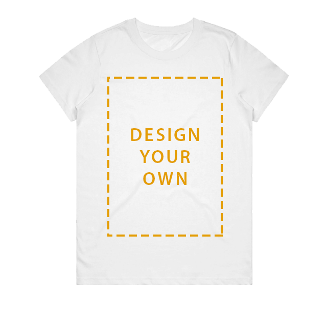 Women's T-Shirt - Design Your Own - Front Only