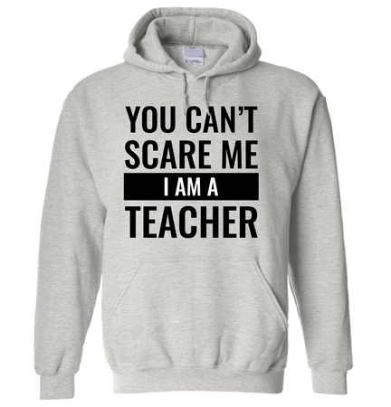 Hoodie - Can't Scare Me - Profession