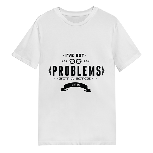Men's T-Shirt - I've Got 99 Problems