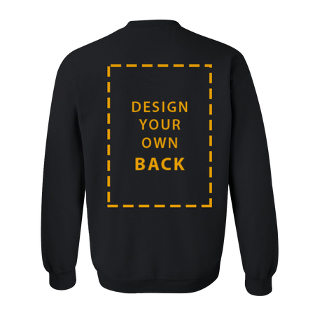 Sweatshirt - Design Your Own - Back Only