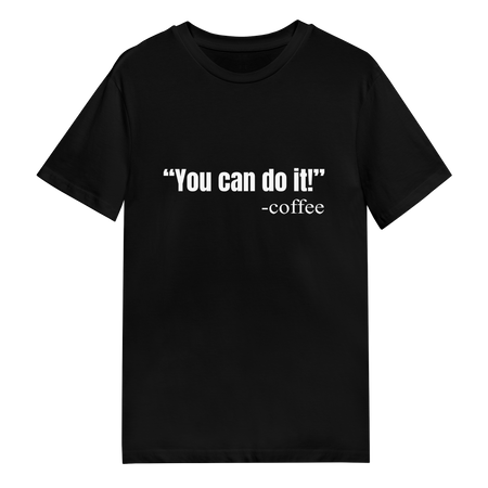 Men's T-Shirt - You Can Do It