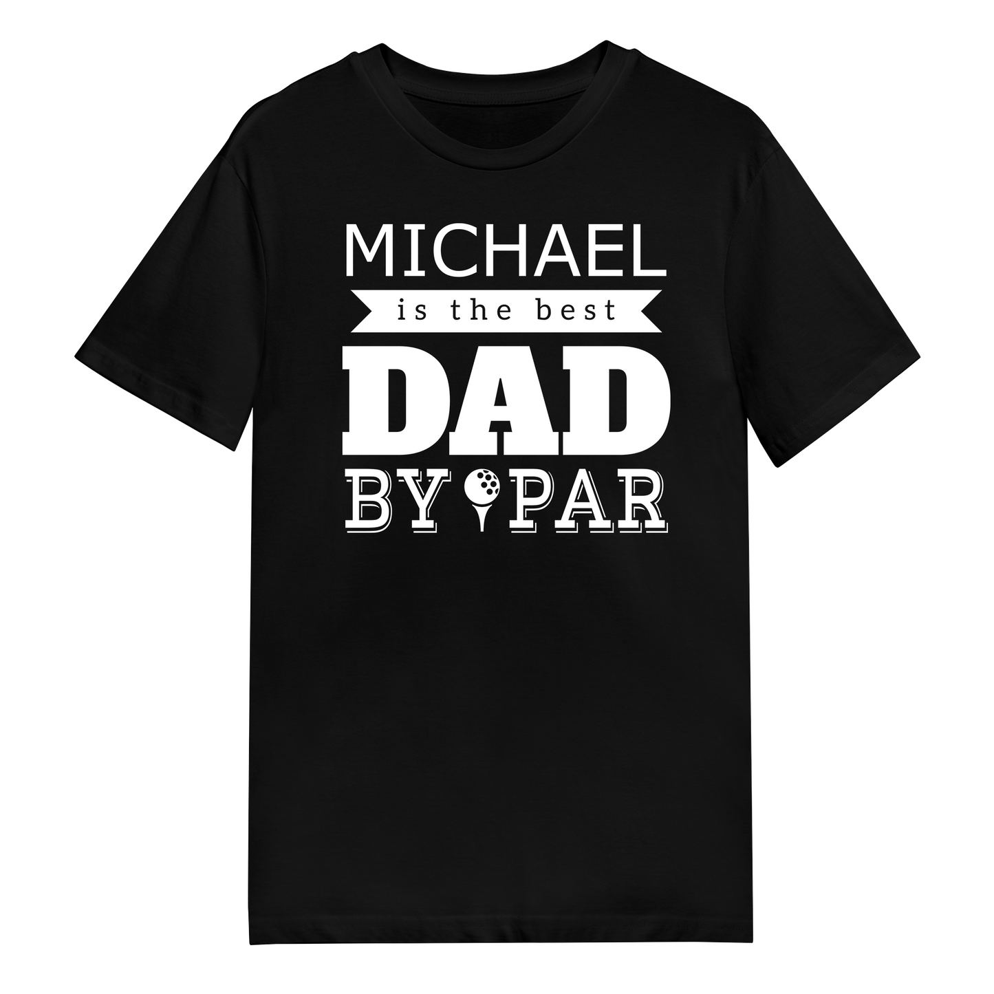 Men's T-Shirt - Best Dad By Par