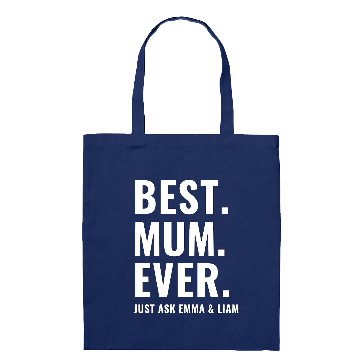 Tote Bag - Regular – Best Mum Ever