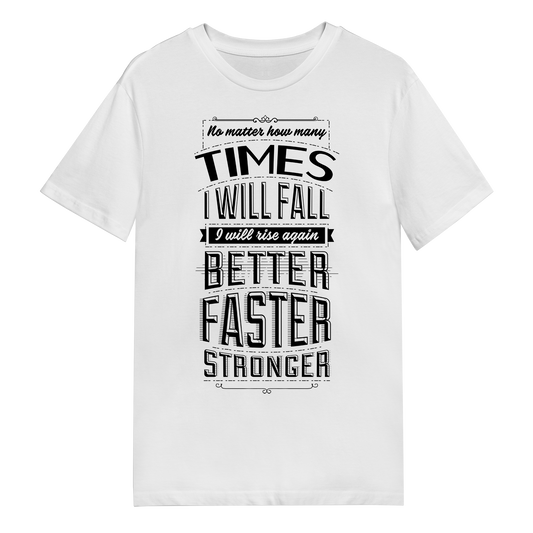 Men's T-Shirt - Better Faster Stronger