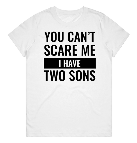 Women's T-Shirt - Can't Scare Me - Children