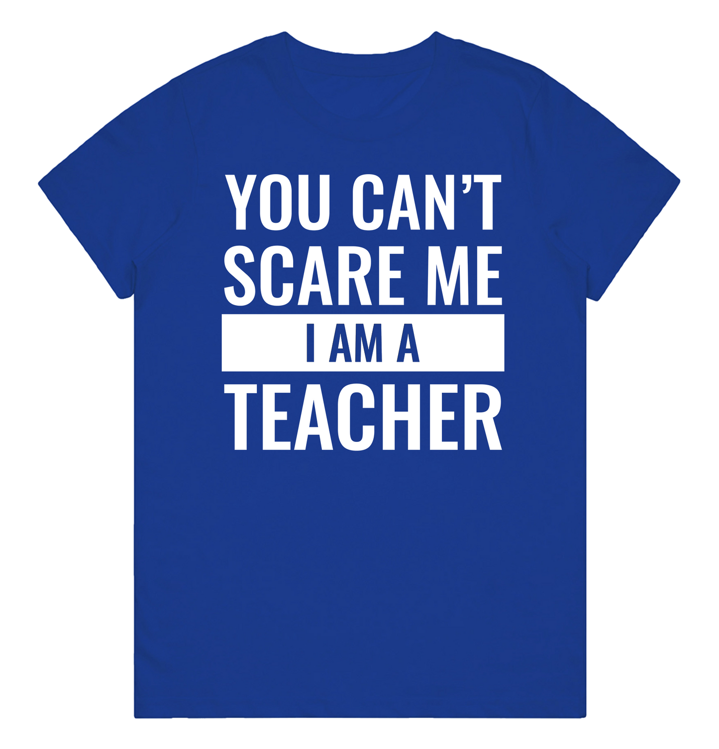 Women's T-Shirt - Can't Scare Me - Profession
