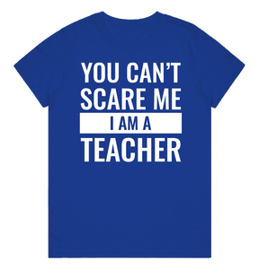 Women's T-Shirt - Can't Scare Me - Profession