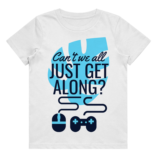 Kid's T-Shirt - Cant We All Just Get Along