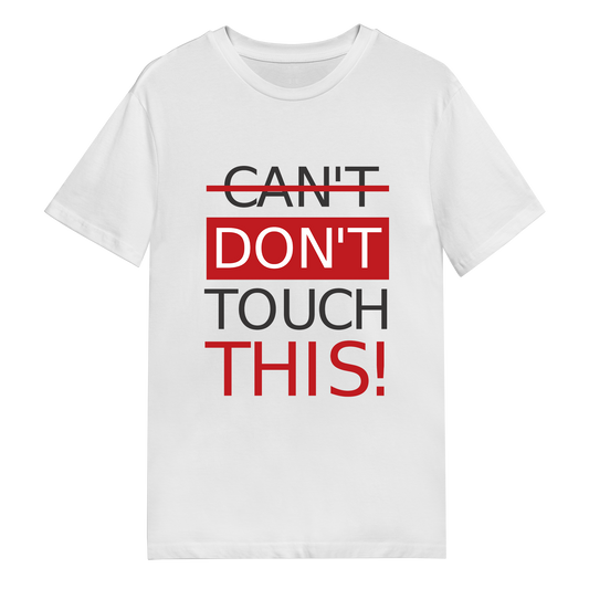 Men's T-Shirt - Can't Touch This