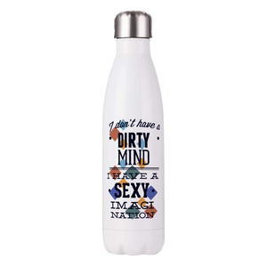 Water Bottle - Dirty Mind