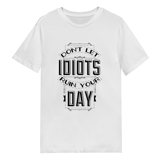 Men's T-Shirt - Dont Let Idiots