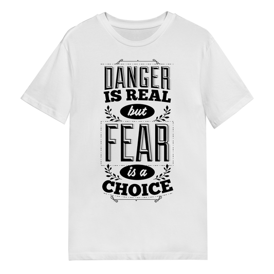 Men's T-Shirt - Fear Is A Choice