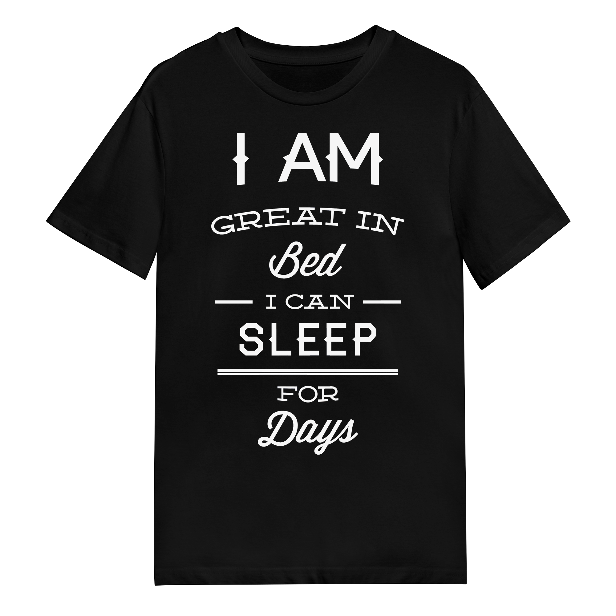 Men's T-Shirt - Great In Bed