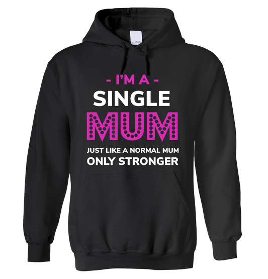 Hoodie - Stronger Mum