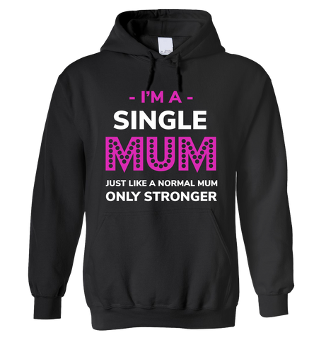 Hoodie - Stronger Mum