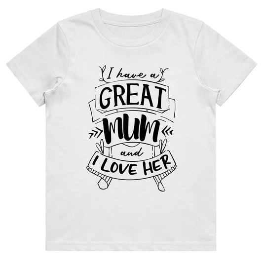 Kid's T-Shirt - Great Mum