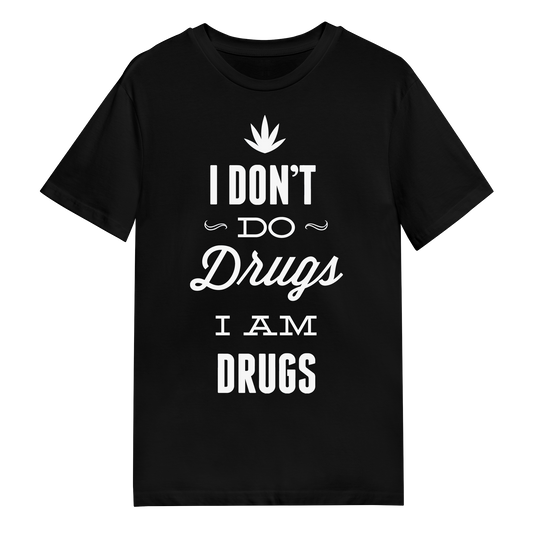 Men's T-Shirt - I Dont Do Drugs