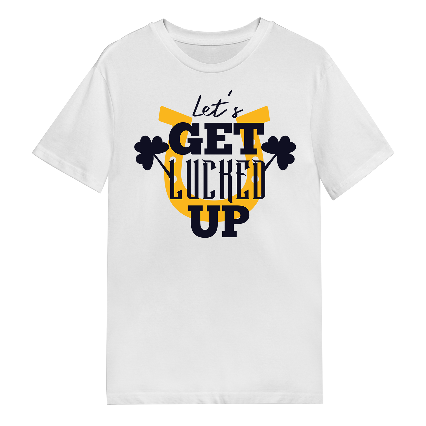 Men's T-Shirt – Let’s Get Lucked Up