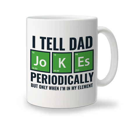 Ceramic Mug - I Tell Dad Jokes