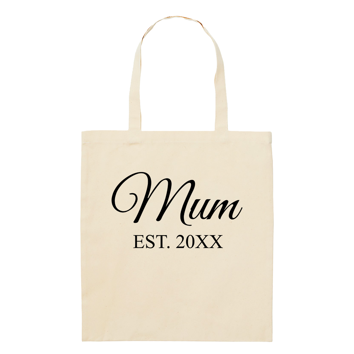 Tote Bag - Regular - Mum Est.