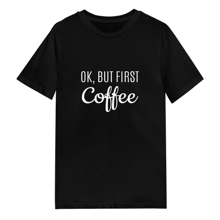Men's T-Shirt - Ok But First Coffee Script
