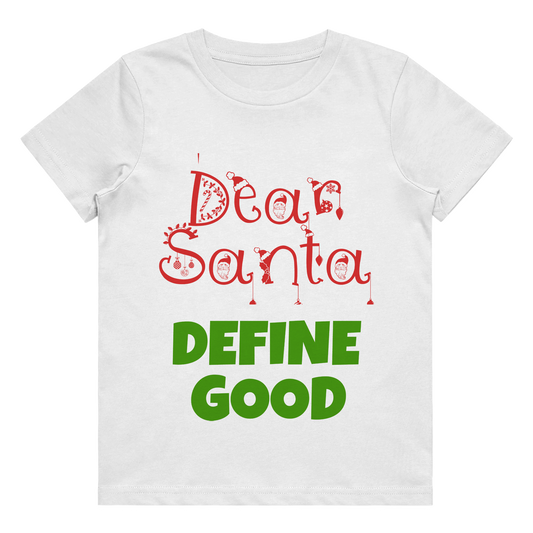Kid's T-Shirt - Santa Define Good