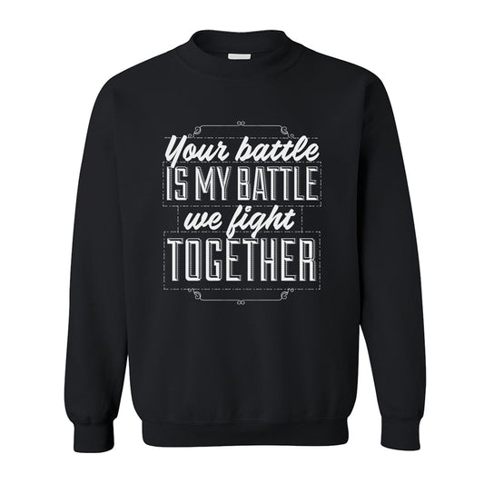 Sweatshirt - Fight Together