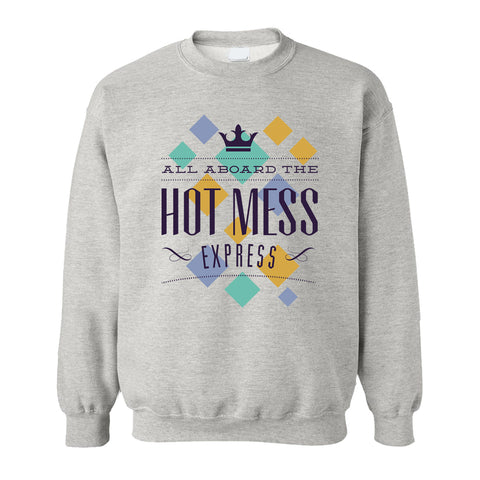 Sweatshirt - Hot Mess Express