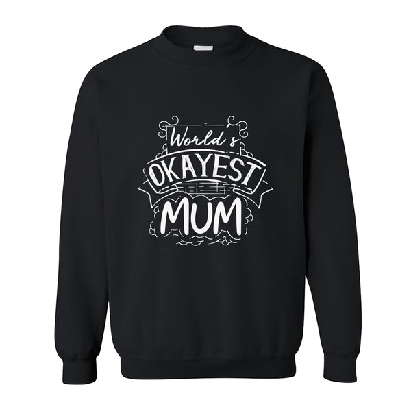 Sweatshirt - Okayest Mum