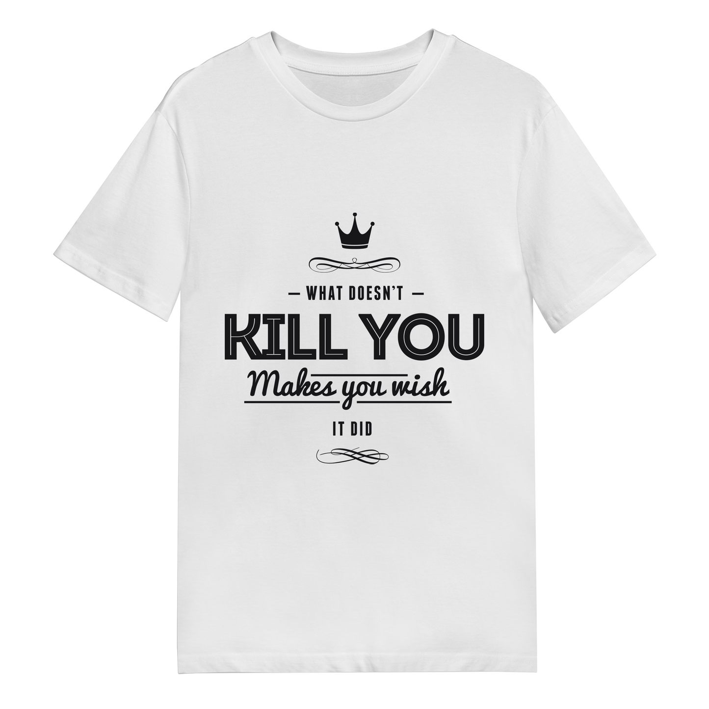 Men's T-Shirt - What Doesn't Kill You