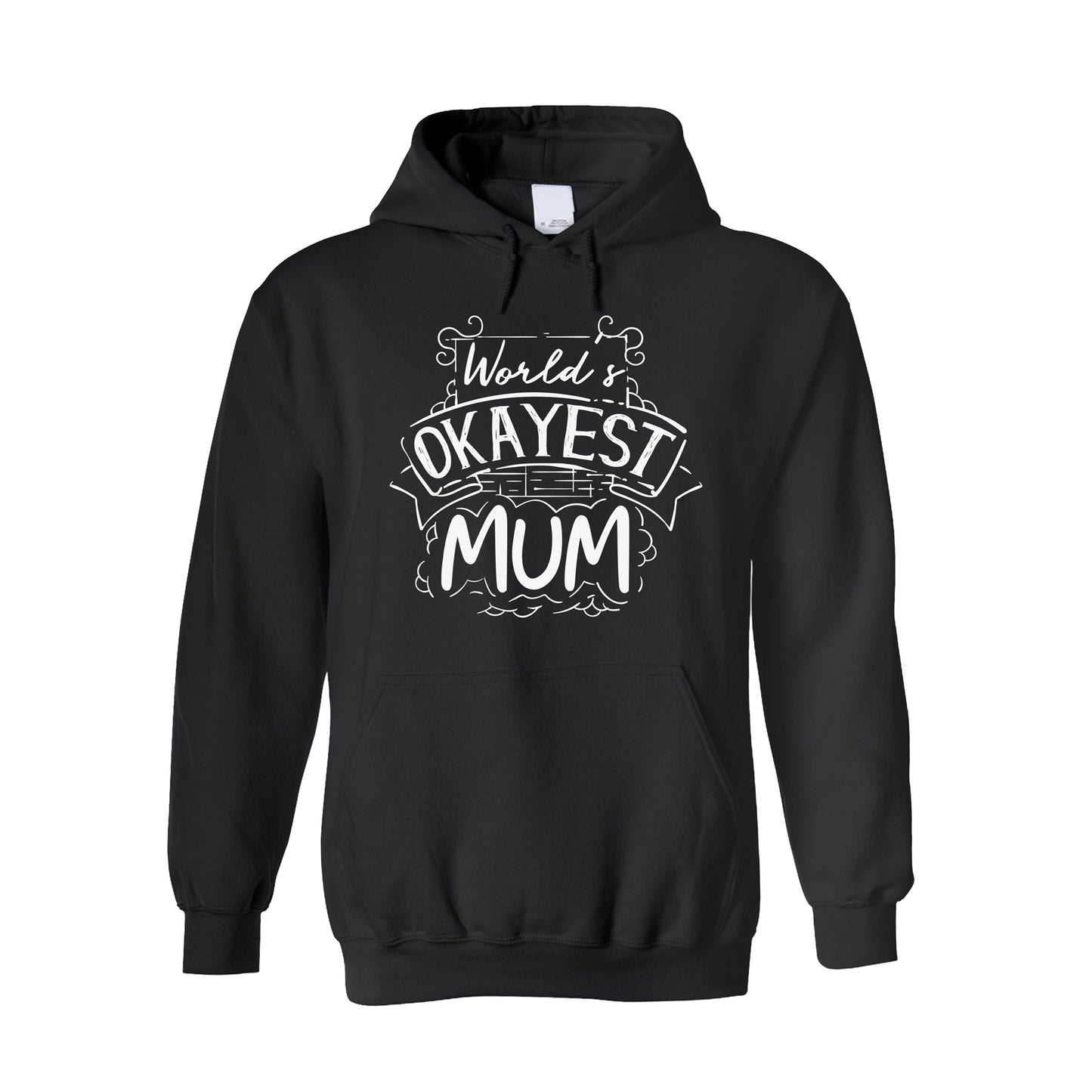 Hoodie - Okayest Mum